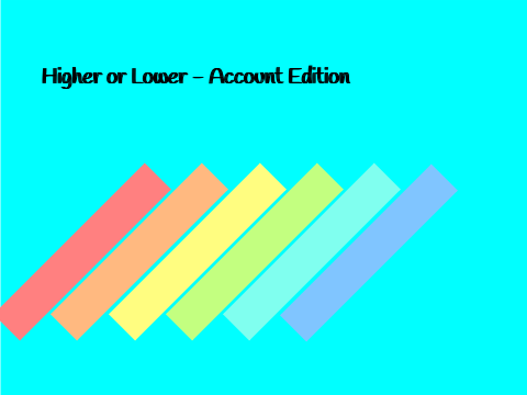 Higher or Lower - Account Edition Teaser