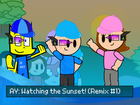 AY: Watching the Sunset! (Remix #1)