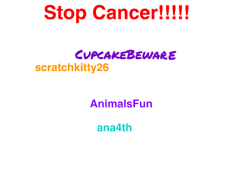 Sign Here If You Want Cancer To Stop!! remix remix remix