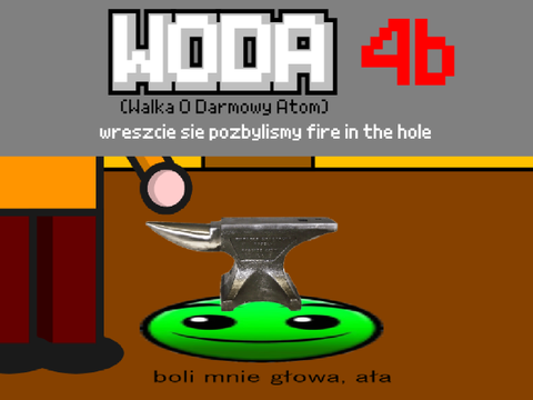 WODA 4b: wreszcie się pozbyliśmy fire in the hole