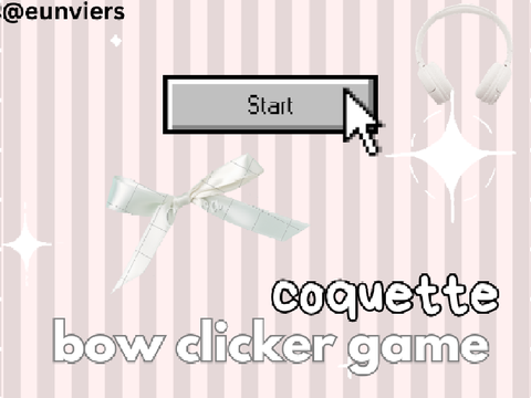 ♡ | coquette bow ꣑୧ clicker 
