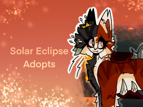 Solar Eclipse Adopts (0/2 OPEN)
