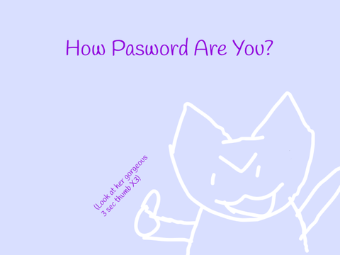 How Pasword Are You? (New version) remix