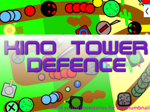 [Dialogue!] KINO TOWER DEFENCE (tower defense) v2