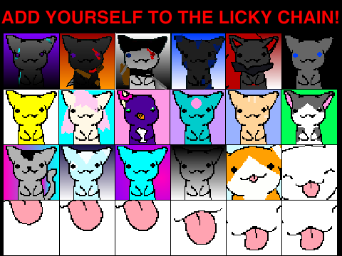 Add Yourself to the Licky Chain! | 2 chi' s + colorful cat remix remix remix remix remix remix remix