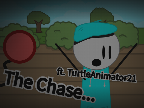 The Chase... (ft. TurtleAnimator21)