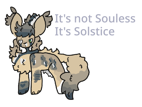 It’s not souless, it’s Solstice.