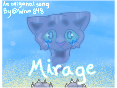 Mirage - An original song 
