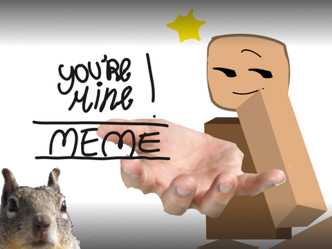 You're mine MEME  pt 2