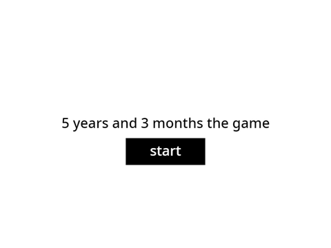 5 years and 3 months the game