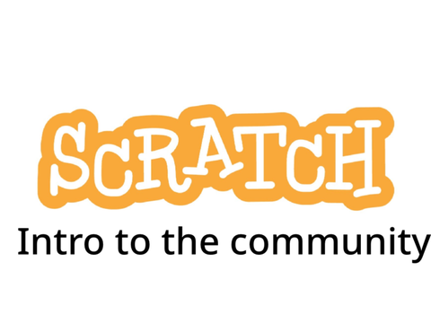 Welcome to Scratch (Guide to Start)