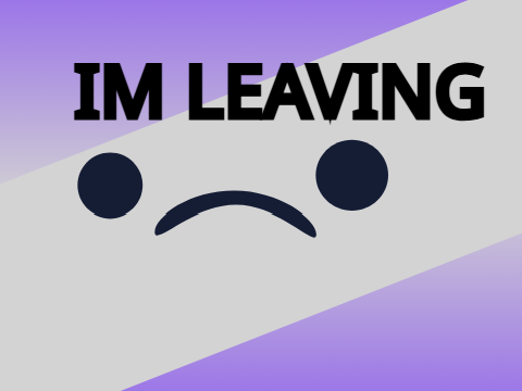 Im leaving....⇐
