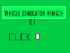Vehicle Simulator Remade 0.1