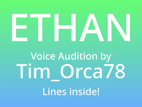 Ethan - Comic Audition