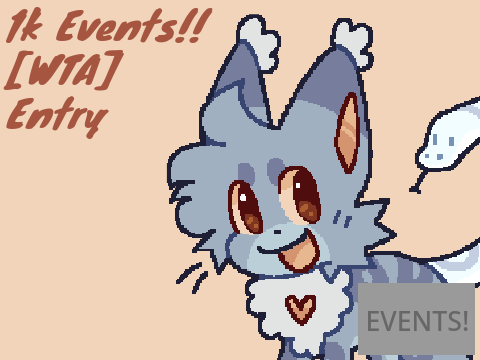 1k Events!!! [Event 3: WTA] Entry