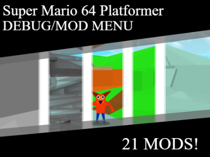 Super Mario 64 Platformer DEBUG/MODS