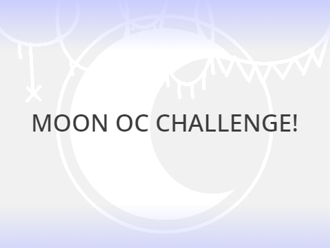 My Very Own Moon OC!