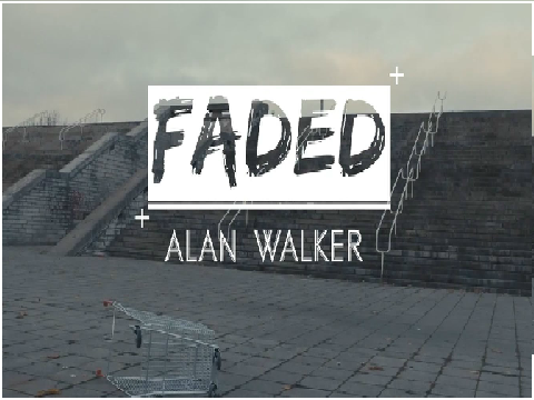 Faded - Remix