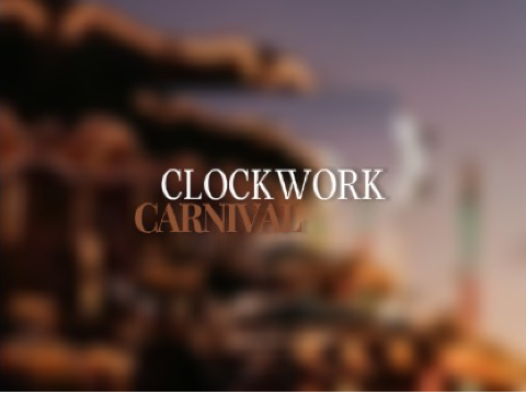 “ The Clockwork Carnival ” [Bio Form]