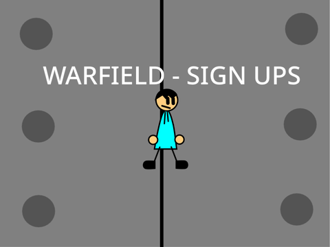 Warfield - Sign Ups