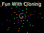 Fun With Cloning