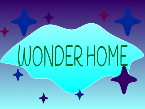 ~ Wonder Home ~ 