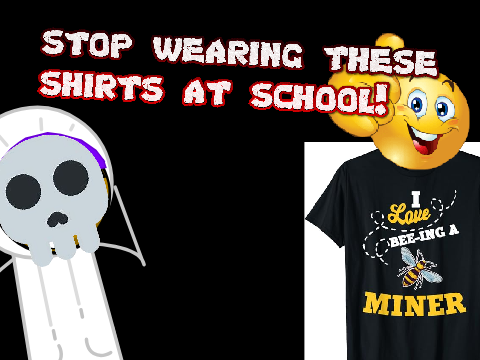 Day 1: STOP WEARING THESE SHIRTS AT SCHOOL