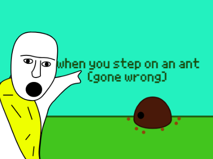when you step on an ant