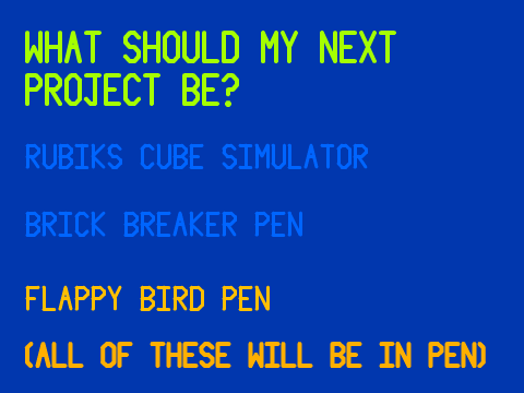 What Should My Next Project Be?