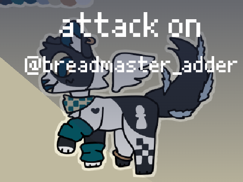 attack on @breadmaster_adder