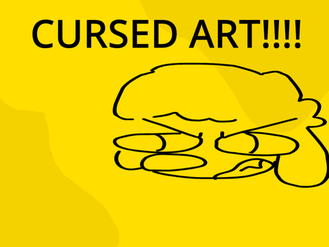 My Cursed Art Dump! mawhahahahha!!!!
