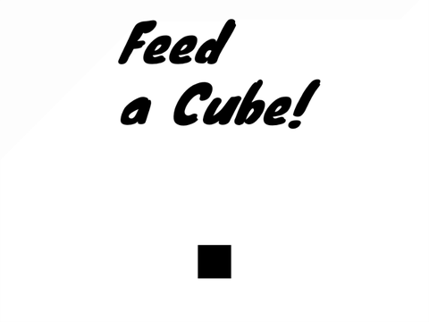 Feed a Cube!