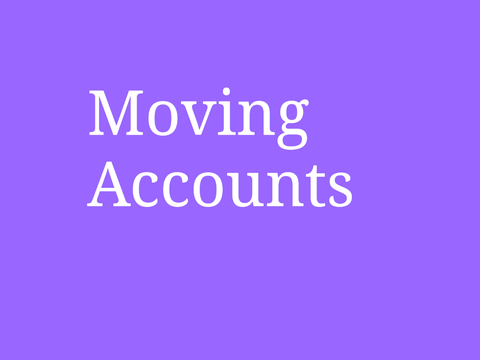Moving accounts