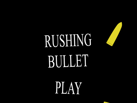 RUSHING BULLET