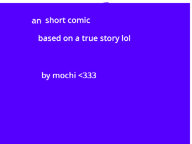 a short comic of my pain