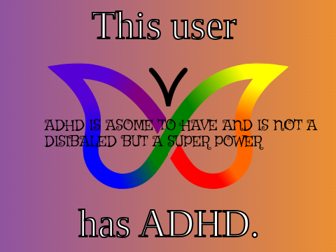 This user has ADHD.  remix remix