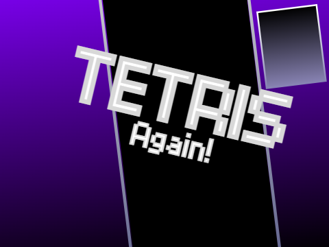 Tetris Again!