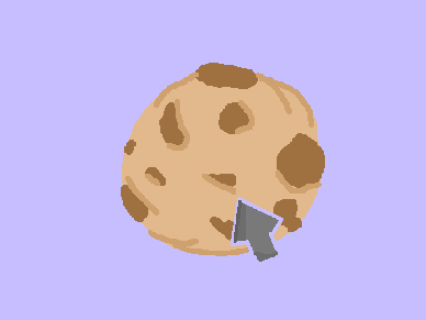 Too busy playing cookie clicker