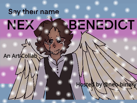 Say Their Name - An Art Collab in Tribute to Nex Benedict