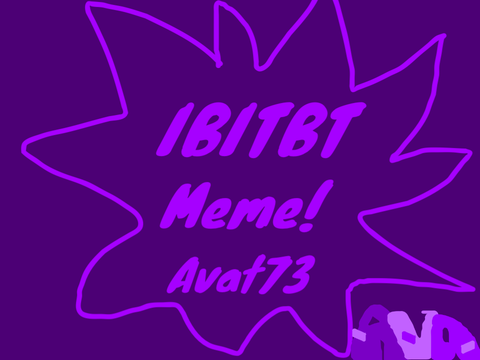 IBITBT Meme