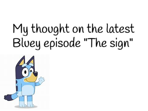 My thoughts on "The sign"