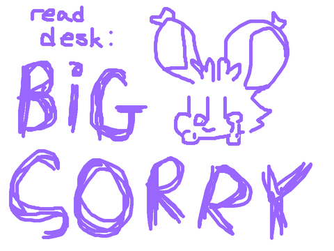 BiG SORRY || read dEsk