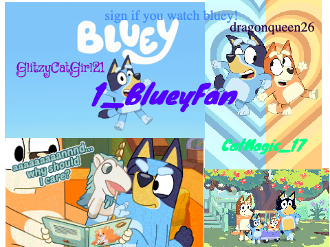 Sign if You Watch BLUEY!!! remix remix :D remix