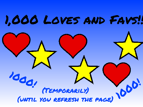 Give yourself 1000+ loves & favs!