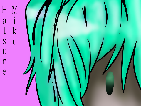Hatsune Miku~