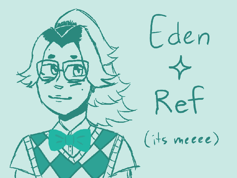 Eden ✧ Ref