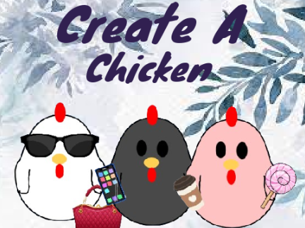 Create a Chicken!