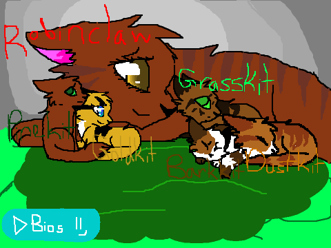 Robinclaw's (OC) kits - Mate is Tigerstar (YES, like in the books, just fanfic though.)