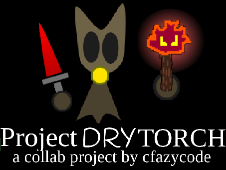 Project Dry Torch