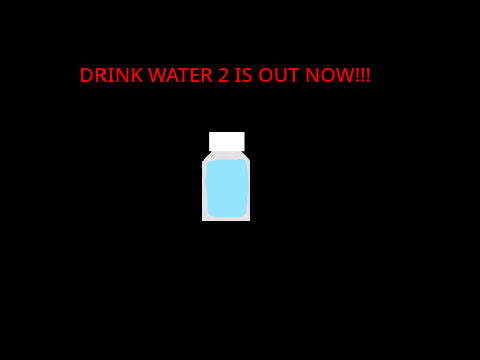 Drink Water